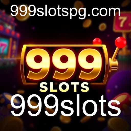 Exclusivo: Explorando o Fascinante Mundo do 999slots